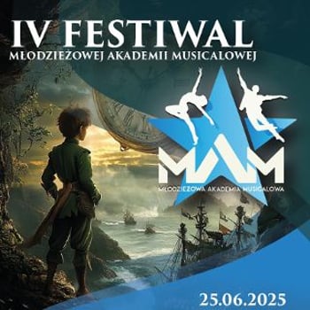 „Piotruś Pan” w ramach IV Festiwalu Młodzieżowej Akademii Musicalowej