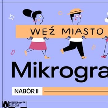 Mikrogranty 2025 | II nabór | Weź miasto w swoje ręce!