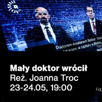 „Mały doktor wrócił” spektakl Teatru na Faktach