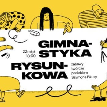 Gimnastyka rysunkowa – zabawy twórcze pod okiem Szymona Pikusy