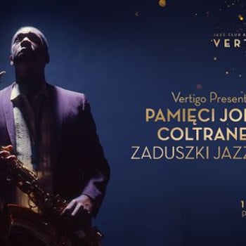 Pamięci Johna Coltrane'a [KONCERT]