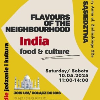 Smaki Sąsiedztwa – Indie / Flavours of the Neighbourhood – India