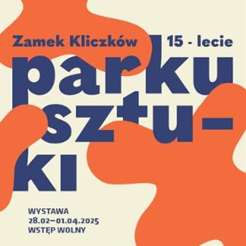 Wernisaż i wystawa „Zamek Kliczków. 15-lecie Parku Sztuki” w Galerii Miejskiej