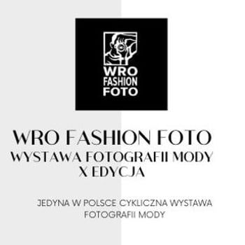 Wernisaż X edycji wystawy Wro Fashion Foto