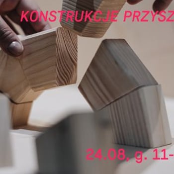 Konstrukcje przyszłości – niedzielne wyzwania architektoniczne