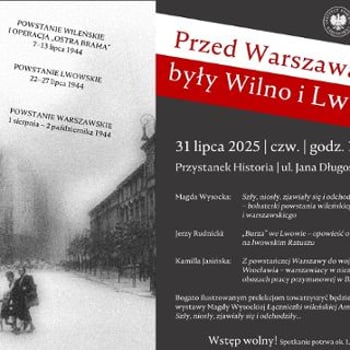 Przed Warszawą były Wilno i Lwów - spotkanie okolicznościowe