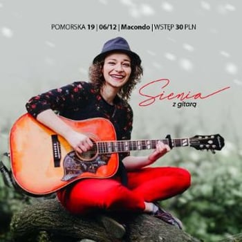 Gitarą Prosto w Serce. Koncert piosenki autorskiej Sieni