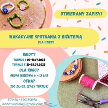 Wakacyjne spotkania z biżuterią dla dzieci
