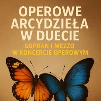 Operowe arcydzieła w duecie