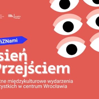 „Jesień z Przejściem”. Bezpłatne międzykulturowe wydarzenia dla wszystkich