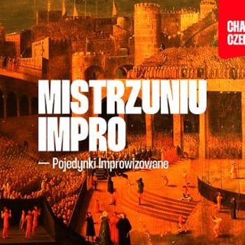 Mistrzuniu Impro – pojedynek na śmiech i życie [18+]