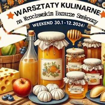 Warsztaty kulinarne na Wrocławskim Bazarze Smakoszy