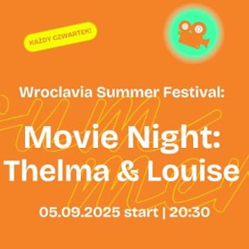 Movie Night „Thelma & Louise” [Wroclavia Summer Festival]