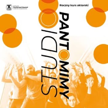 Roczny kurs aktorski - Studio Pantomimy