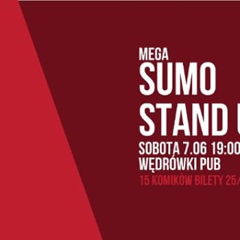 MEGA SUMO Stand-up Open Mic