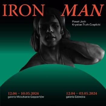 "Iron Man" Paweł Jach & Krystian Truth Czaplicki -  wystawa w galerii Mieszkanie Geppertów
