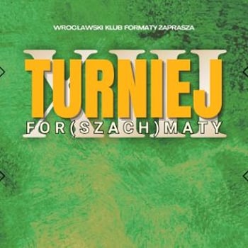 XIII Turniej Szachowy FOR(szach)MATY