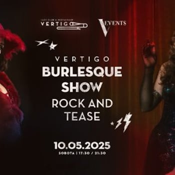 Vertigo Burlesque Show Presents: Rock and Tease