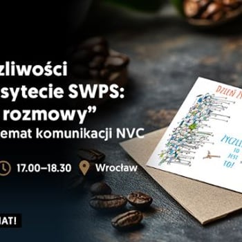 Dzień Życzliwości z Uniwersytetem SWPS we Wrocławiu!