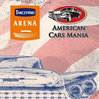 American Cars Mania – Tarczyński Arena Wrocław