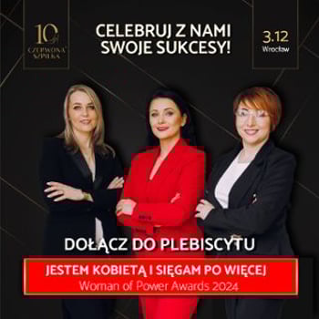 "Jestem kobietą i sięgam po więcej 2024" - zgłoś swój udział w plebiscycie!