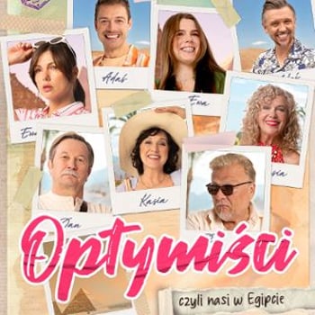 Optymiści czyli nasi w Egipcie [komedia]