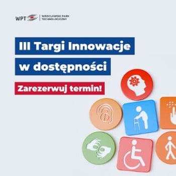 III Targi Innowacje w dostępności