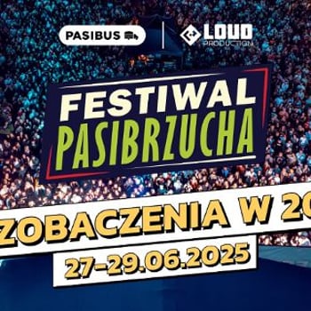 Festiwal Pasibrzucha 2025