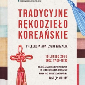 Tradycyjne rękodzieło koreańskie [WYKŁAD]