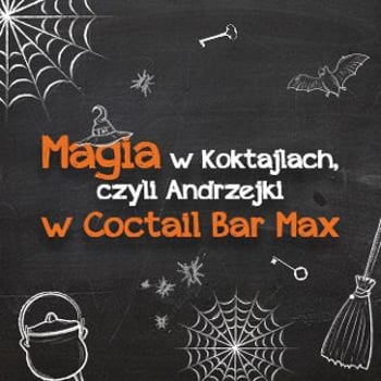 Andrzejki w Coctail Bar Max