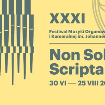 XXXI edycja festiwalu „Non Sola Scripta”
