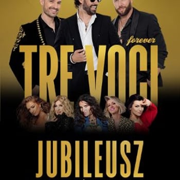 Tre Voci "Forever": Jubileusz 10 lat na scenie