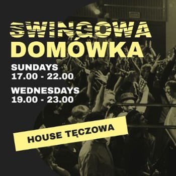 Swingowa domówka w HOUSE Tęczowa