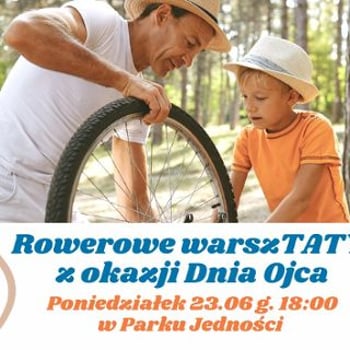Rowerowe warszTATY z okazji Dnia Ojca