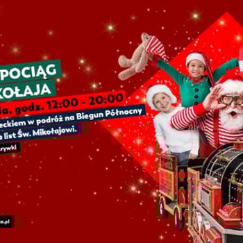 Magiczny pociąg do Świętego Mikołaja w Galerii Dominikańskiej