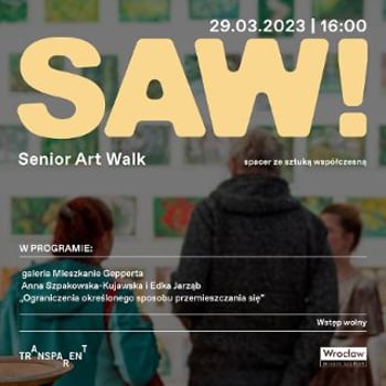 Senior Art Walk – oprowadzanie dla seniorów po wystawie Anny Szpakowskiej-Kujawskiej i Edki Jarząb