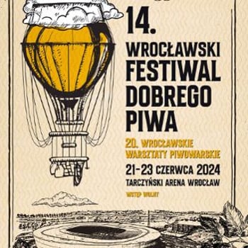 14. Wrocławski Festiwal Dobrego Piwa