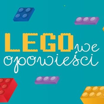 LEGOwe opowieści. Warsztaty dla dzieci