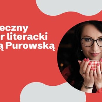 Świąteczny spacer literacki z Anną Purowską