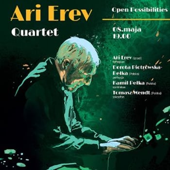 Koncert Ari Erev Quartet – Open Possibilities