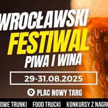 Wrocławski Festiwal Piwa i Wina