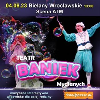 Teatr Baniek Mydlanych już w czerwcu w Bielanach Wrocławskich
