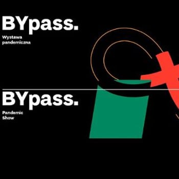 BYpass. Wystawa pandemiczna – wystawa czasowa