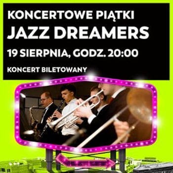 Koncertowe piątki – Jazz Dreamers