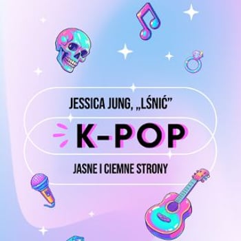 Jessica Jung „Lśnić”. K-POP – jasne i ciemne strony