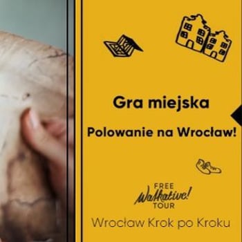 Gra miejska – Polowanie na Wrocław!