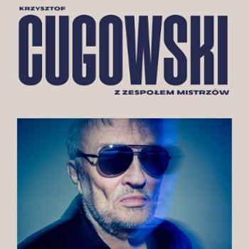 Krzysztof Cugowski – 55 lat na scenie