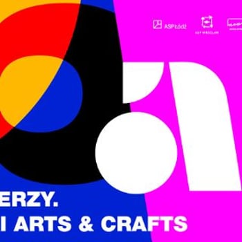 PARTNERZY. ŁÓDZKI ARTS&CRAFTS | Wystawa wykładowców i studentów łódzkiej ASP