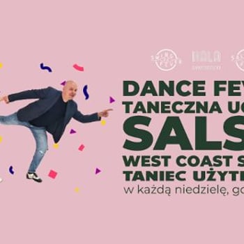 Dance Fever | Taneczny wieczór w Hali Świebodzki