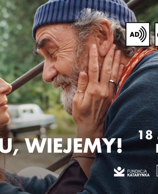 Plakat filmu Adapter. Kino Bez Barier: „Dziadku, wiejemy!” z audiodeskrypcją, napisami, PJM i pętlą indukcyjną
